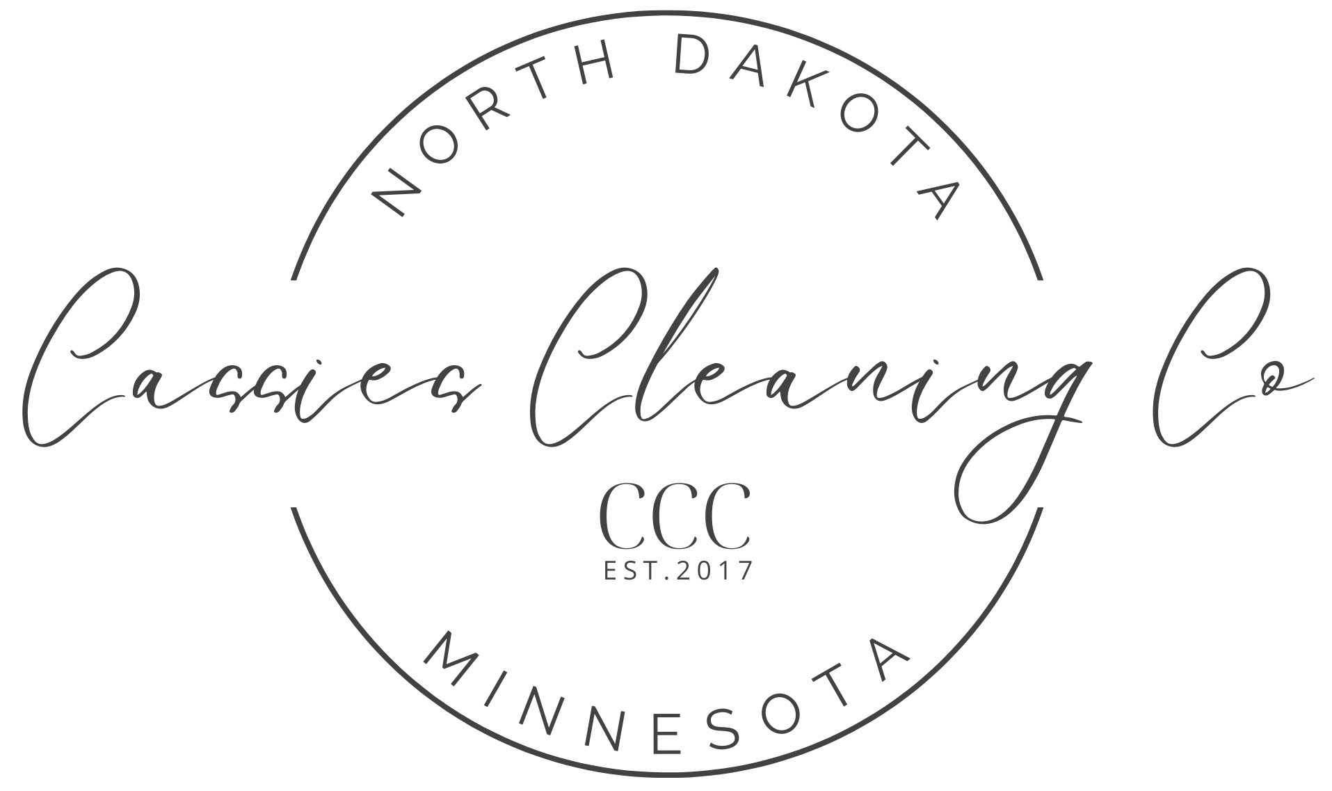 Cassie's Cleaning Co, Locating in North Dakota and Minnesota. Establish 2017.
