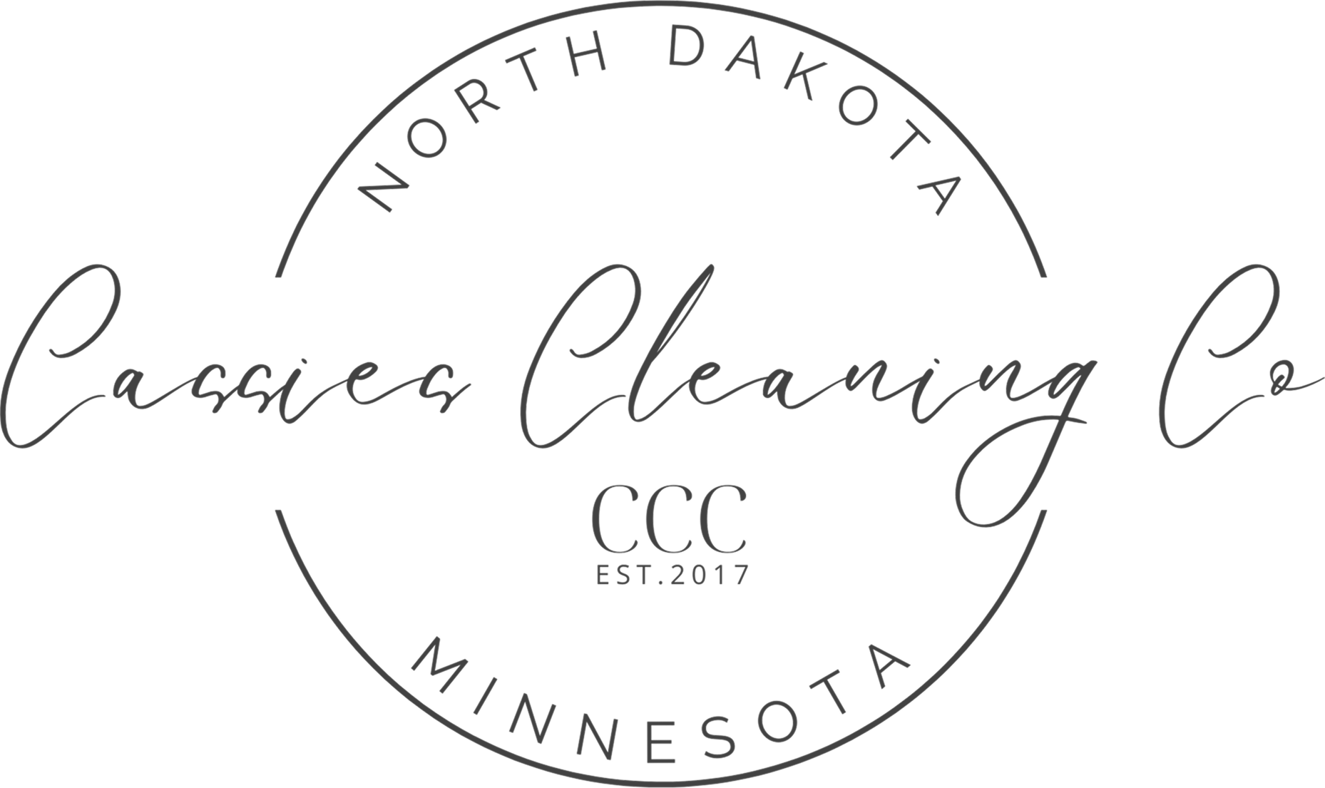 Cassie's Cleaning Co, Locating in North Dakota and Minnesota. Establish 2017.